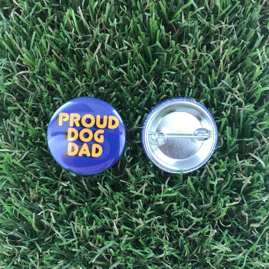 Proud Dog Dad Pin-back Button