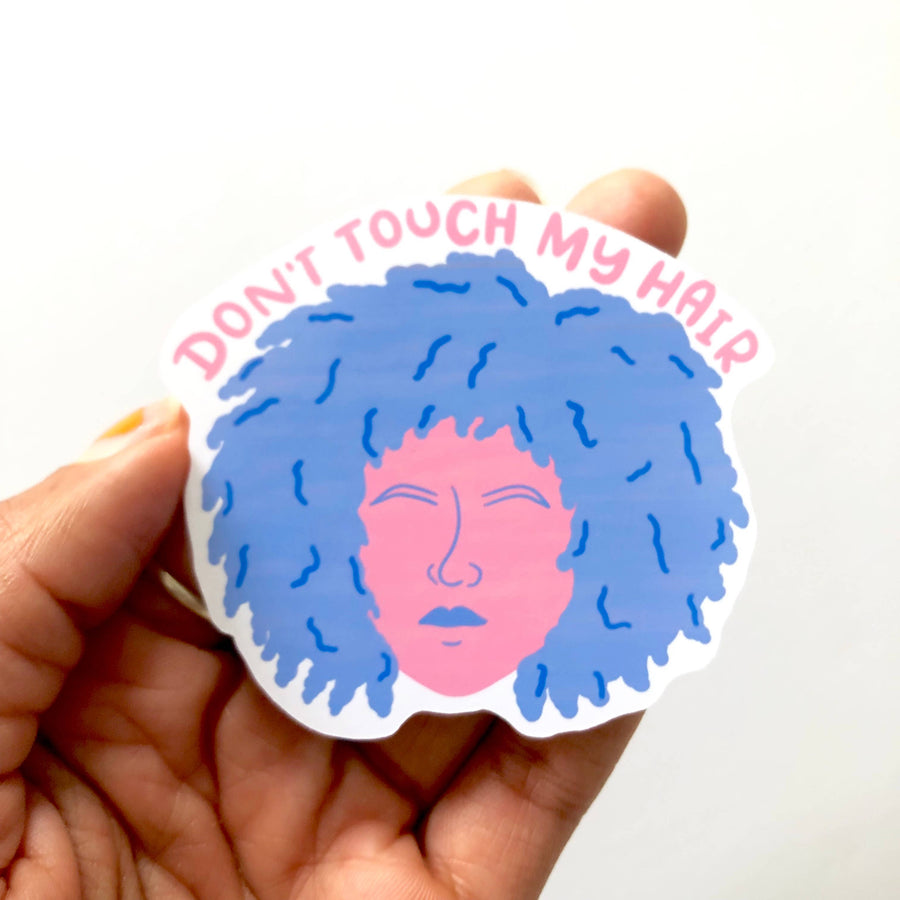 Don't Touch My Hair Sticker