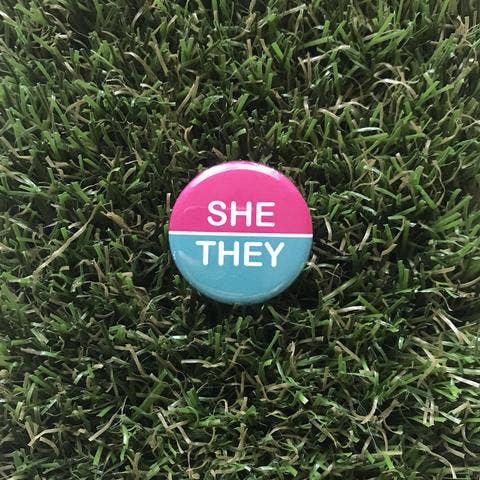 She/They Pin-back Button - Salix Intimates