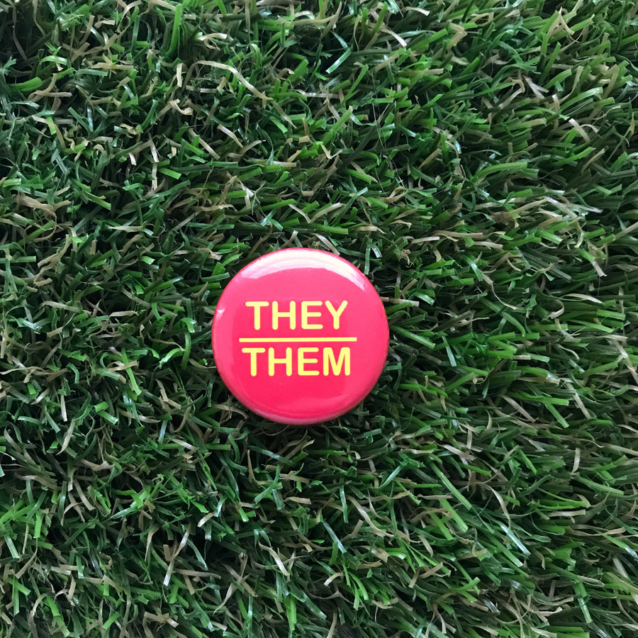 They/Them Pin-back Button - Salix Intimates