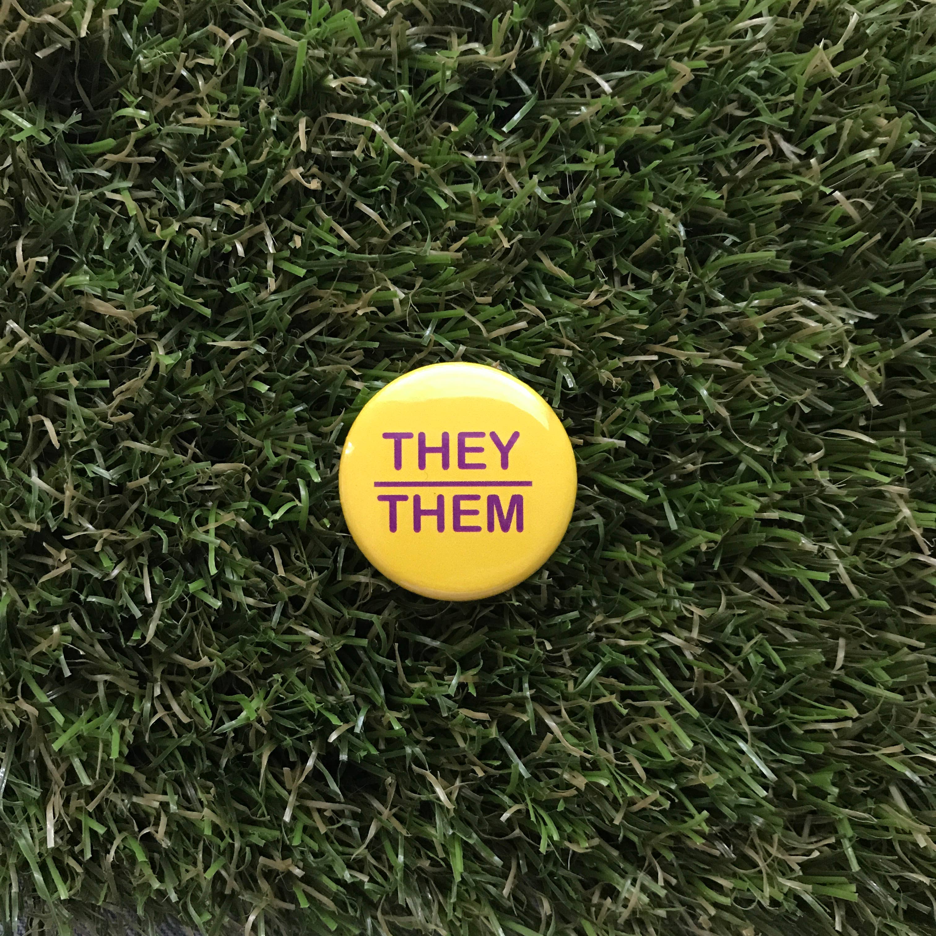 They/Them Pin-back Button - Salix Intimates