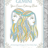 Gemini: Your Cosmic Coloring Book : 24 Astrological Designs