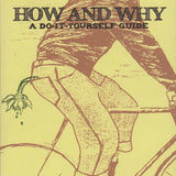 How + Why: A Do-It-Yourself Guide
