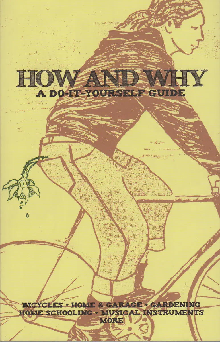 How + Why: A Do-It-Yourself Guide